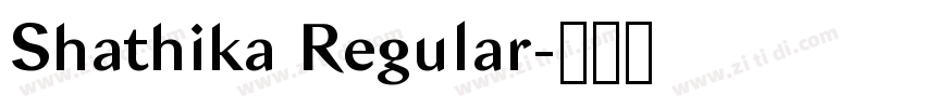 Shathika Regular字体转换 Shathika Regular字体转换